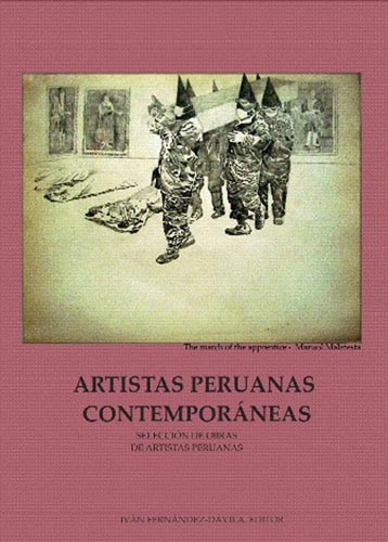 Artistas peruanas contemporáneas <br><em>Selección de obras de artistas peruanas</em>